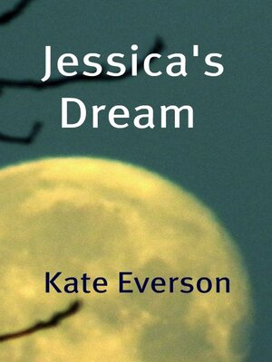 cover image of Jessica's Dream